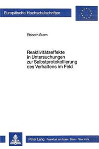 Reaktivitaetseffekte in Untersuchungen zur Selbstprotokollierung des Verhaltens im Feld