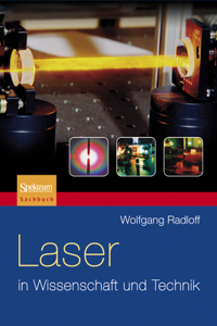 Laser in Wissenschaft Und Technik