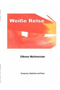 Weiße Reise