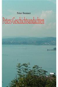 Peters Geschichtsandachten