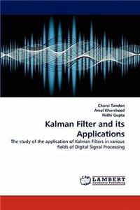 Kalman Filter and Its Applications