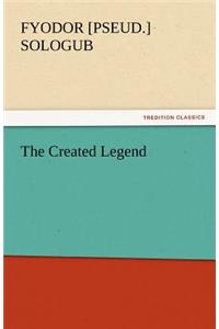 The Created Legend