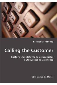 Calling the Customer
