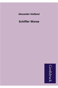 Schiffer Worse