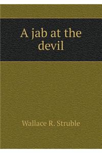 A Jab at the Devil