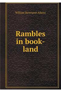 Rambles in book-land