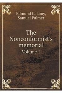 The Nonconformist's Memorial Volume 1