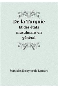 de la Turquie Et Des États Musulmans En Général