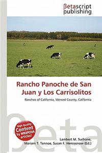 Rancho Panoche de San Juan y Los Carrisolitos