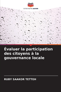 Évaluer la participation des citoyens à la gouvernance locale