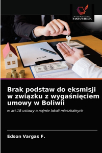 Brak podstaw do eksmisji w związku z wygaśnięciem umowy w Boliwii