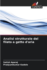 Analisi strutturale del filato a getto d'aria