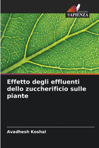 Effetto degli effluenti dello zuccherificio sulle piante