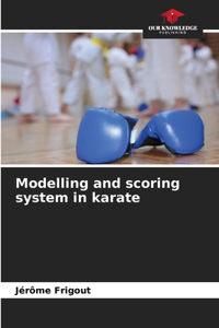 Modelling and scoring system in karate