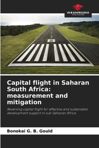 Capital flight in Saharan South Africa