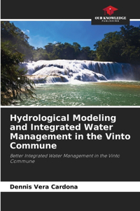 Hydrological Modeling and Integrated Water Management in the Vinto Commune