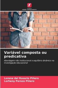 Variável composta ou predicativa