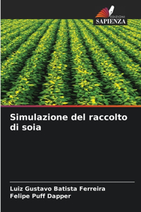 Simulazione del raccolto di soia