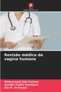 Revisão médica da vagina humana