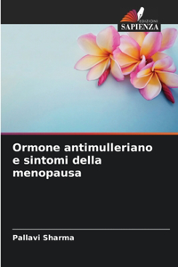 Ormone antimulleriano e sintomi della menopausa