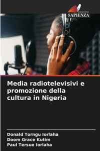 Media radiotelevisivi e promozione della cultura in Nigeria