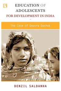 Education of Adolescents for Development in India