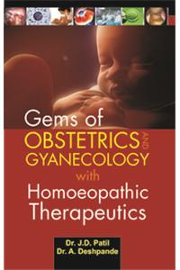 Gems of Obstetrics & Gynaecology with Homoeopathic Therapeutics