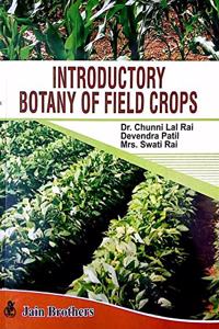 Introductory Botany of Field Crops