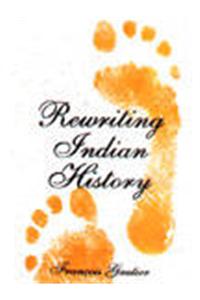 Rewriting Indian History