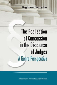Realisation of Concession in the Discourse of Judges