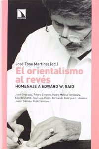 Del orientalismo al reves: Homenaje a Edward W.Said (Mayor) (Spanish Edition)
