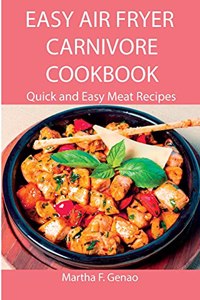 Easy Air Fryer Carnivore Cookbook