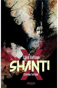 Shanti - Extreme Version