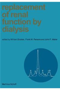 Replacement of Renal Function by Dialysis