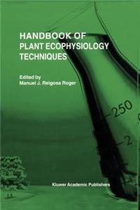 Handbook of Plant Ecophysiology Techniques