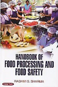 Handbook of food processing and food safety