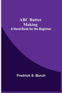 ABC Butter Making