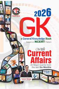 General Knowledge 2026 (Based on NCERT Pattern) With Current Affairs | PCS | Railway | Banking | NDA |CDS | SSC | Tarun Goyal and TGC Team