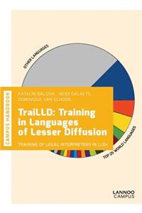 TraiLLD: Training In Languages of Lesser Diffusion