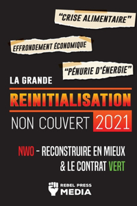 Grande Réinitialisation 2021 Non Couvert