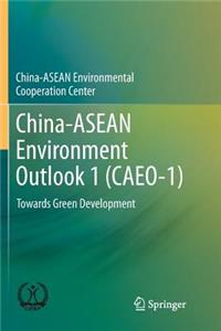 China-ASEAN Environment Outlook 1 (Caeo-1)