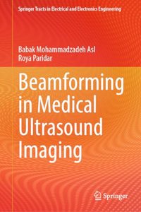 Beamforming in Medical Ultrasound Imaging