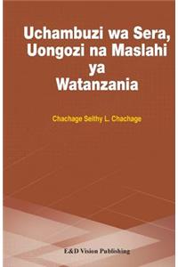 Uchambuzi wa Sera, Uongozi na Maslahi ya Watanzania