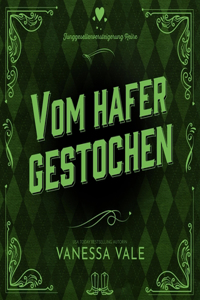 Vom Hafer Gestochen