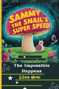 Sammy the Snail's Super Speed