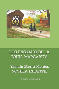 Los Engaños de la Bruja Margarita