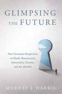Glimpsing the Future