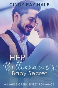 Her Billionaire's Baby Secret