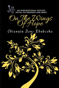 On the Wings of Hope