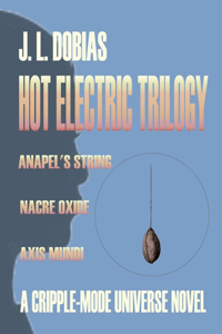 Hot Electric Trilogy